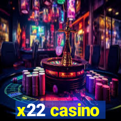 x22 casino